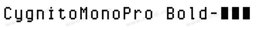 CygnitoMonoPro Bold字体转换